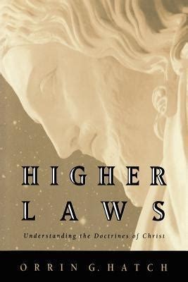 higher laws understanding the doctrines of christ PDF