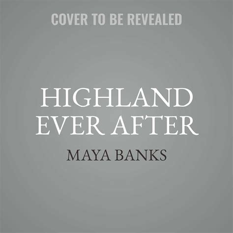 highland ever after by maya banks Doc