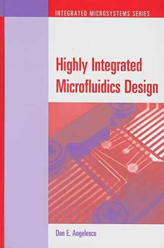 highly integrated microfluidics design highly integrated microfluidics design Epub