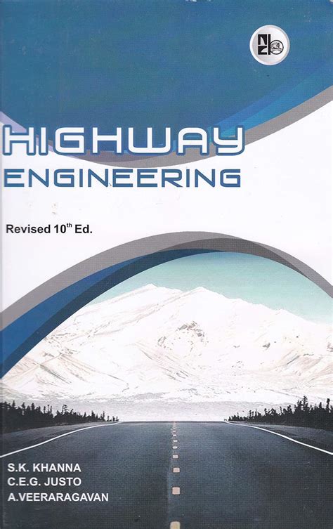 highway engineering khanna and justo Ebook Kindle Editon