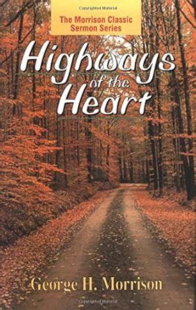 highways of the heart morrison classic sermon series the PDF