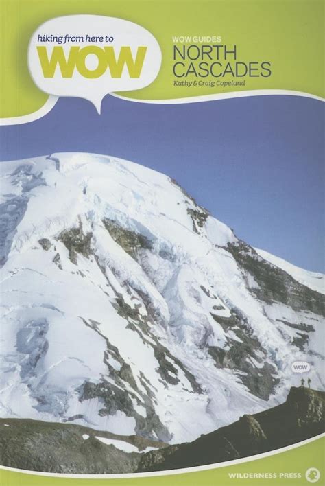 hiking from here to wow north cascades wow guides Epub