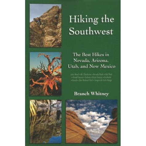 hiking the southwest the best hikes in nevada arizona utah and new mexico Kindle Editon