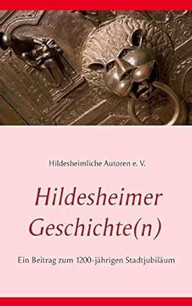 hildesheimer geschichte dritte hildesheimlichen autoren ebook Kindle Editon