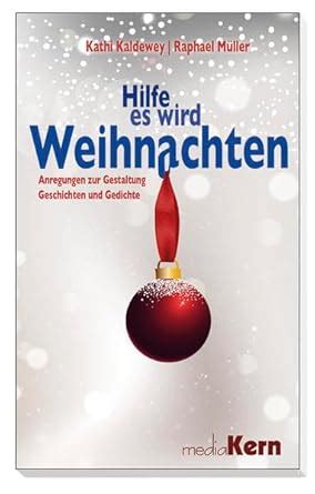 hilfe wird weihnachten anregungen geschichten Reader