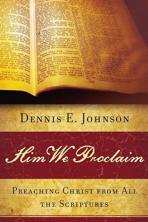 him we proclaim preaching christ from all the scriptures Epub