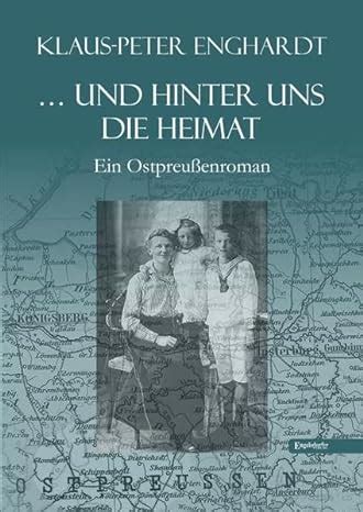 hinter uns die heimat ostpreu enroman ebook Reader