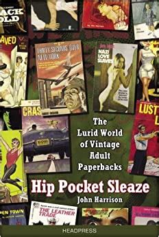 hip pocket sleaze the lurid world of vintage adult paperbacks Epub