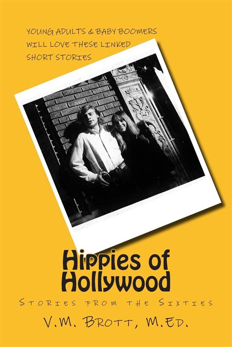 hippies of hollywood stories from the sixties Kindle Editon