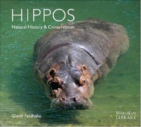 hippos natural history and conservation worldlife library Epub