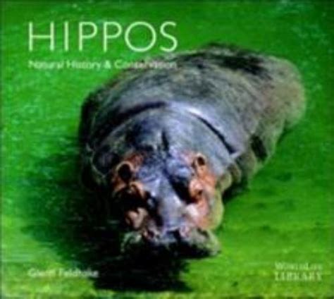 hippos natural history and conservation worldlife library Epub