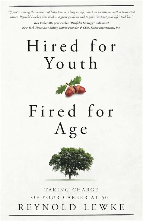 hired for youth fired for age taking charge of your career at 50 PDF