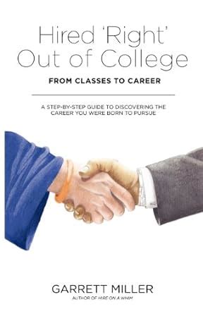 hired right out of college from classes to career PDF