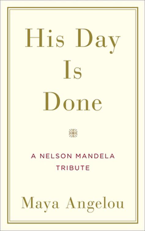 his day is done a nelson mandela tribute Doc