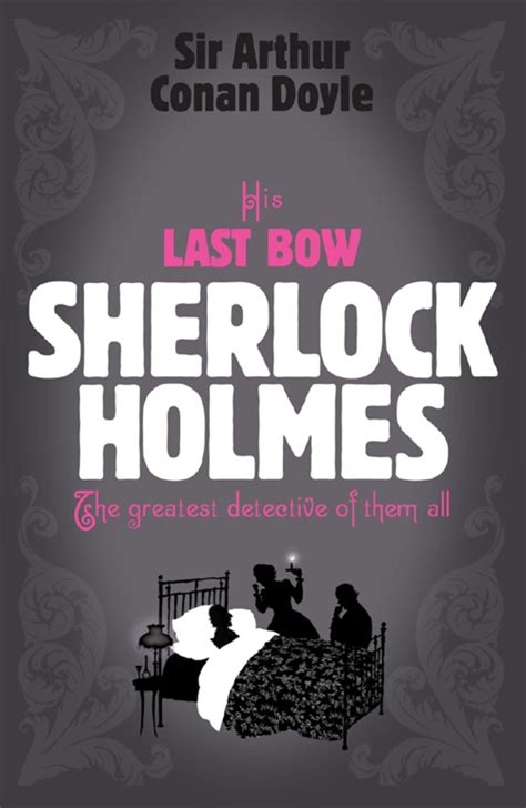 his last bow short stories of sherlock holmes Reader