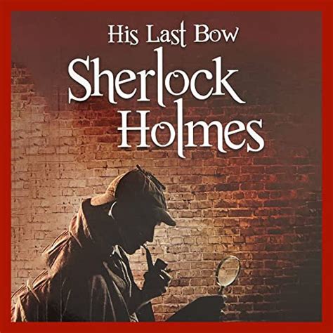 his last bow short stories of sherlock holmes Reader