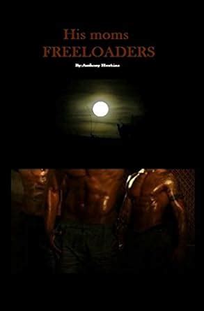 his moms freeloaders PDF