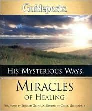 his mysterious ways miracles of healing PDF
