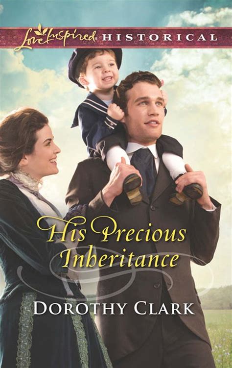 his precious inheritance love inspired historical Kindle Editon