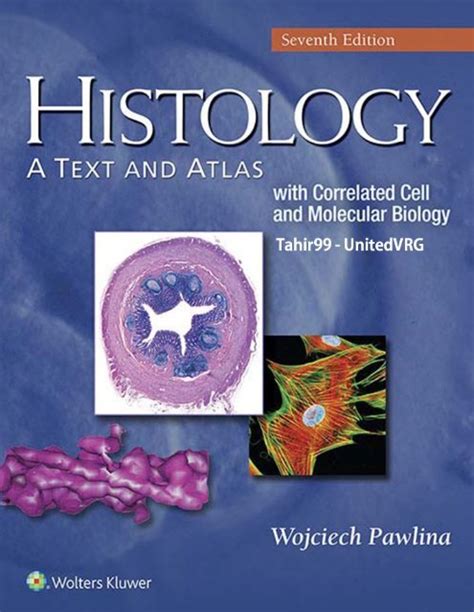 histology a text and atlas Kindle Editon