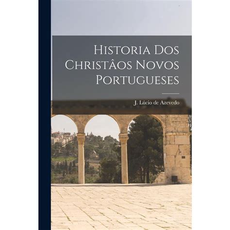 historia christaos portugueses classic portuguese Kindle Editon