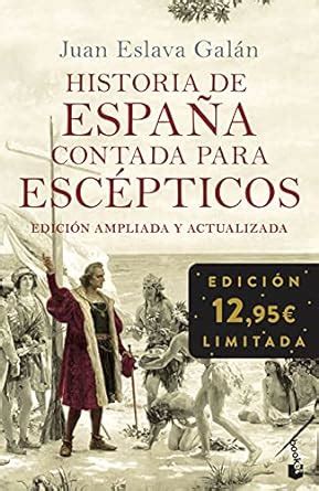 historia de espana contada para escepticos fuera de coleccion Doc