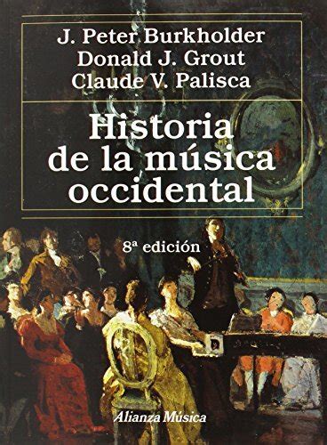 historia de la musica occidental 8ª edicion alianza musica am Doc