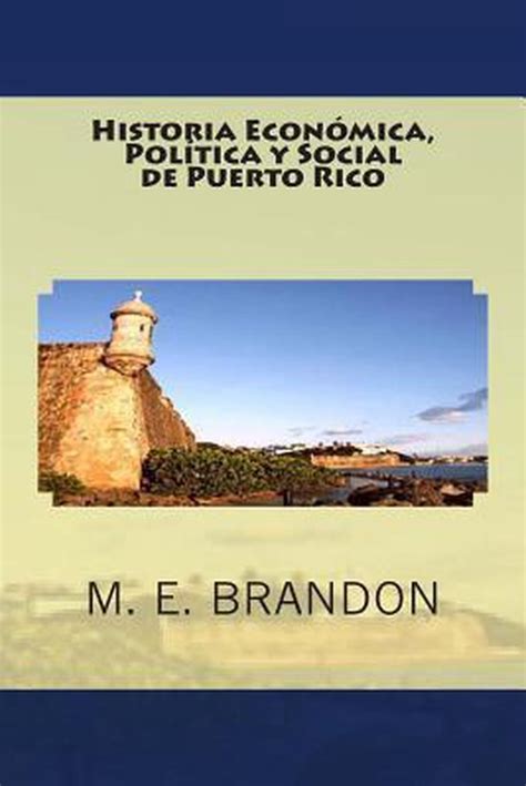historia economica politica y social de puerto rico Epub