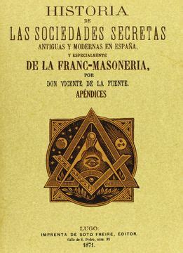 historia sociedades secretas especialmente francmasoneria Epub