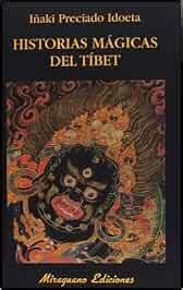 historias magicas del tibet libros de los malos tiempos Doc