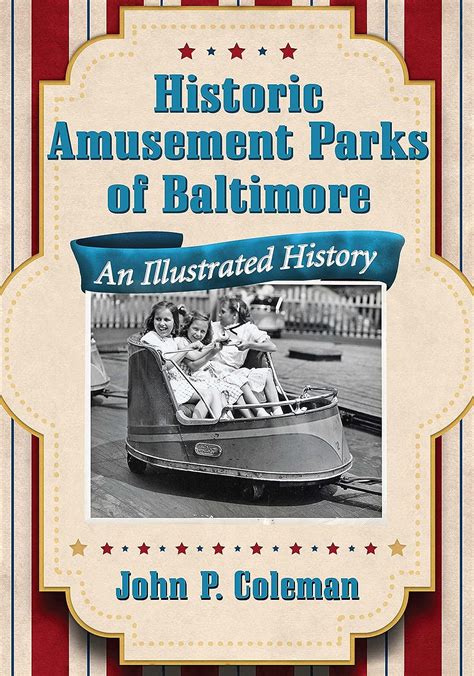 historic amusement parks of baltimore an illustrated history Reader