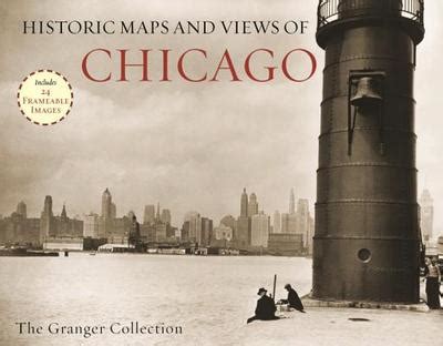 historic maps and views of chicago 24 frameable maps and views Doc