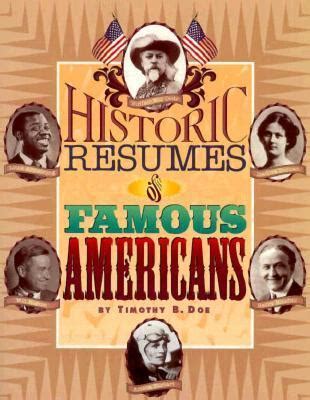 historic resumes of famous americans Reader