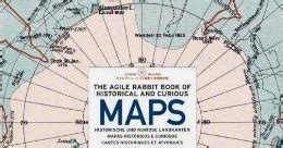 historical and curious maps agile rabbit editions Epub