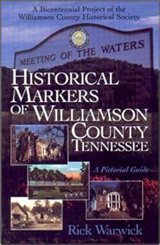 historical markers of williamson county tennessee a pictorial guide Doc
