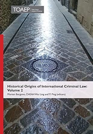 historical origins of international criminal law volume 2 Epub