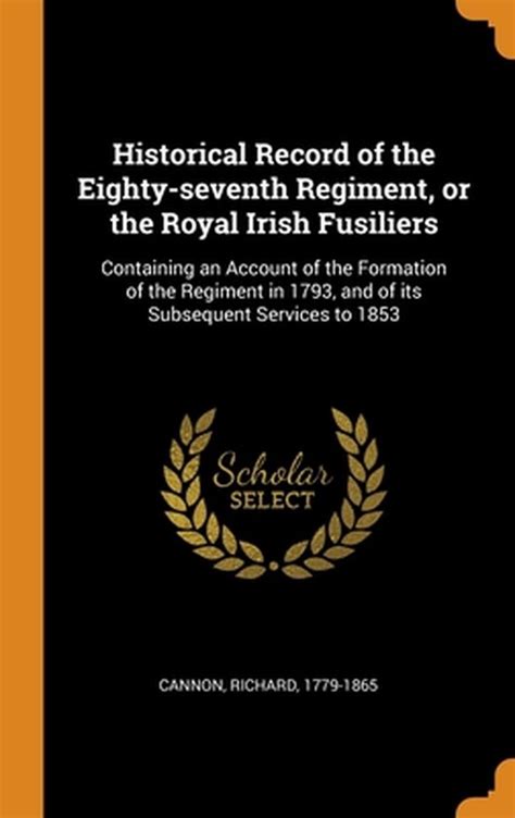 historical record eighty seventh regiment fusiliers Reader