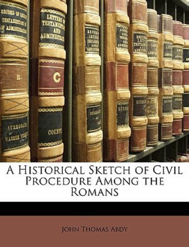 historical sketch civil procedure romans PDF