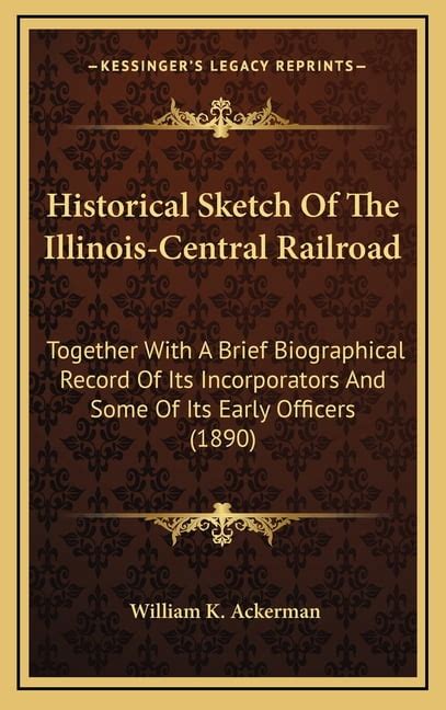 historical sketch illinois central railroad incorporators Reader