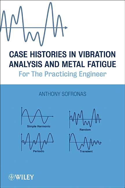 histories vibration analysis practicing engineer Ebook Epub
