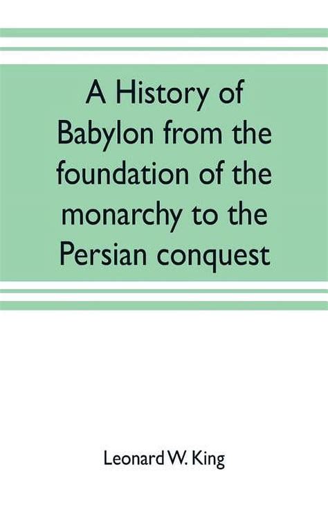 history babylon foundation monarchy conquest PDF