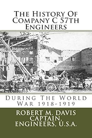 history company 57th engineers classic Reader