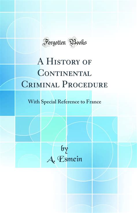 history continental criminal classic reprint Doc