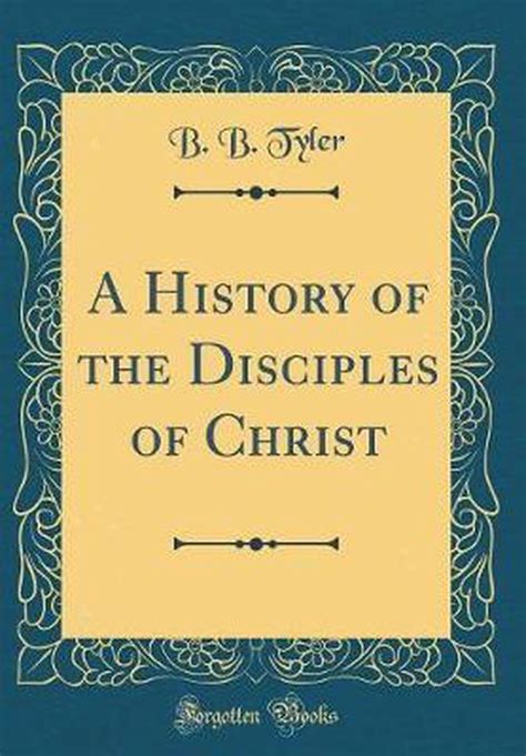 history disciples christ classic reprint Reader