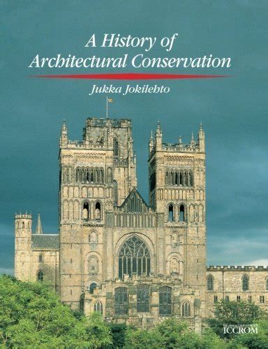 history of architectural conservation conservation and museology Doc