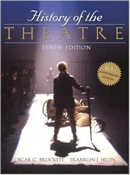 history of the theatre oscar brockett Kindle Editon