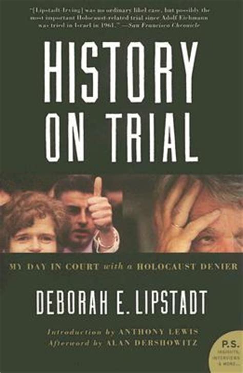 history on trial my day in court with a holocaust denier PDF