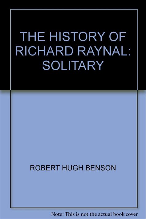 history richard raynal robert benson Doc