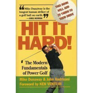 hit it hard the modern fundamentals of power golf Reader
