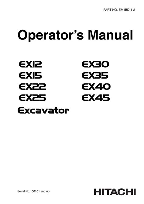 hitachi ex12 ex15 ex22 ex25 ex30 ex35 ex40 ex45 excavator operators manual Reader